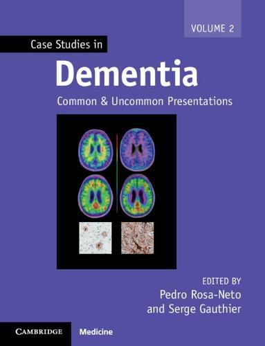 Cover image for Case Studies in Dementia: Common and Uncommon Presentations