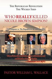 Cover image for Who Really Killed Nicole Brown Simpson