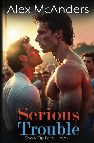 Cover image for Serious Trouble: Nerd/Jock MM Sports Romance