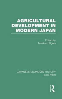 Cover image for Agricult Dev Modern Japan  V 6