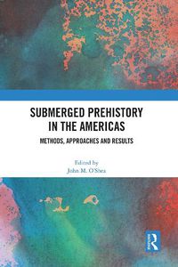 Cover image for Submerged Prehistory in the Americas