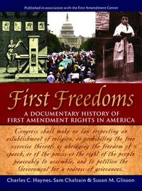 Cover image for First Freedoms: A Documentary History of First Amendment Rights in America