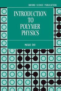 Cover image for Introduction to Polymer Physics