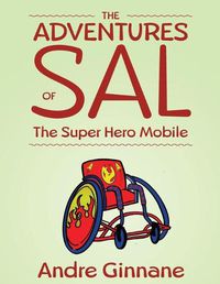 Cover image for The Adventures of Sal - The Super Hero Mobile