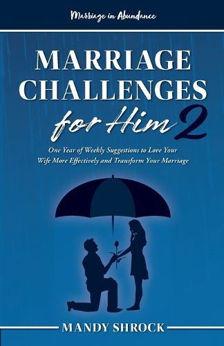 Cover image for Marriage In Abundance's Marriage Challenges for Him 2