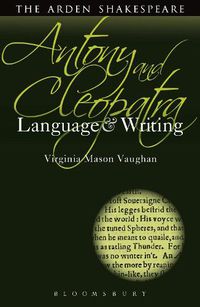 Cover image for Antony and Cleopatra: Language and Writing