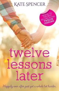 Cover image for Twelve Lessons Later