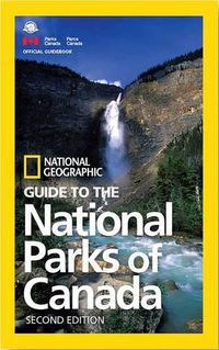 Cover image for NG Guide to the National Parks of Canada, 2nd Edition