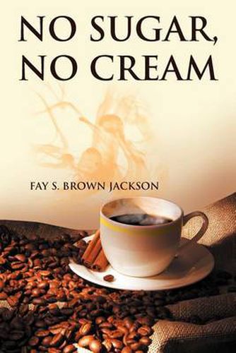 Cover image for No Sugar, No Cream