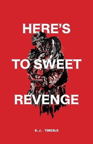 Cover image for Here's to Sweet Revenge