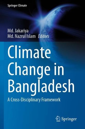 Cover image for Climate Change in Bangladesh: A Cross-Disciplinary Framework