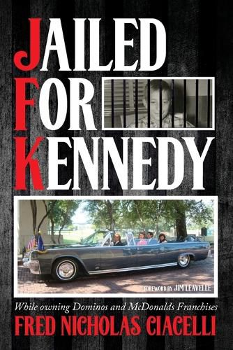 Cover image for JFK Jailed For Kennedy