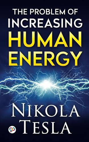 Cover image for The Problem of Increasing Human Energy