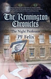 Cover image for The Rennington Chronicles: The Night Professor