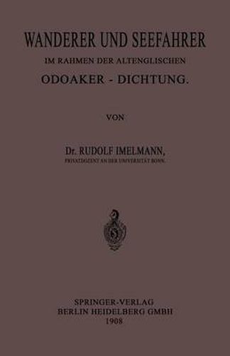 Cover image for Wanderer Und Seefahrer Im Rahmen Der Altenglischen Odoaker-Dichtung