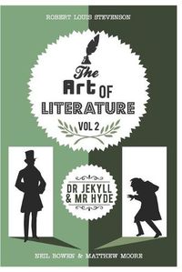 Cover image for The Art of Literature, vol 2: Dr. Jekyll and Mr. Hyde: Critical & Revision guide