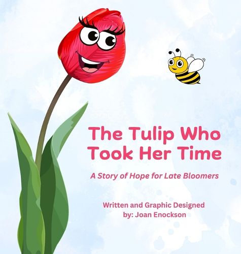 Cover image for The Tulip Who Took Her Time