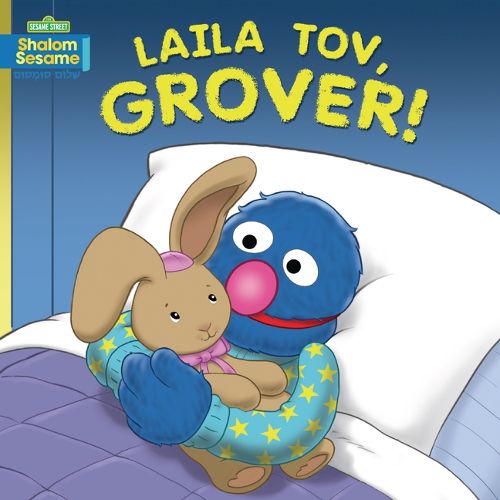 Cover image for Laila Tov, Grover!