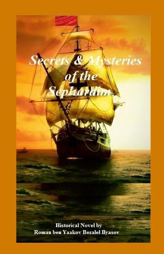 Cover image for Secrets & Mysteries of the Sephardim