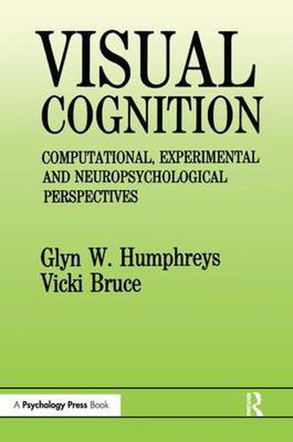 Cover image for Visual Cognition: Computational, Experimental and Neuropsychological Perspectives