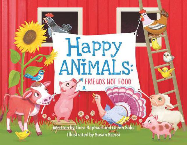 Cover image for Happy Animals: Friends Not Food