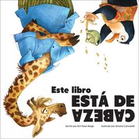 Cover image for Este Libro Esta de Cabeza (This Book Is Upside Down)