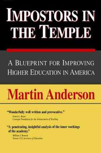 Cover image for Impostors in the Temple: A Blueprint for Improving Higher Education in America