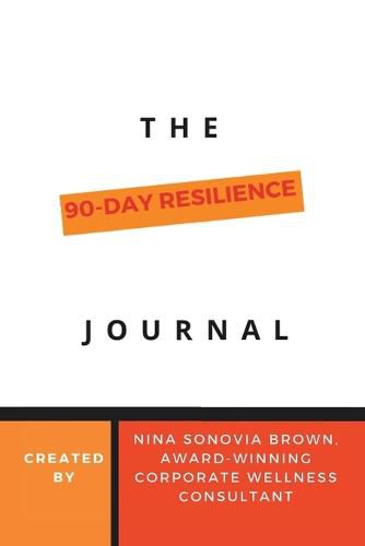 Cover image for The 90 Day Resilience Journal