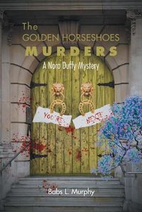 Cover image for The Golden Horseshoes Murders: A Nora Duffy Mystery