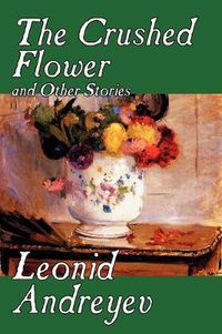 Cover image for The Crushed Flower and Other Stories