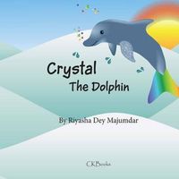 Cover image for Crystal The Dolphin