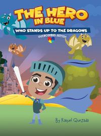 Cover image for The Hero in Blue Who Stands Up to the Dragons