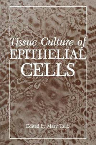 Tissue Culture of Epithelial Cells