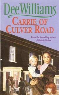Cover image for Carrie of Culver Road: A touching saga of the search for happiness