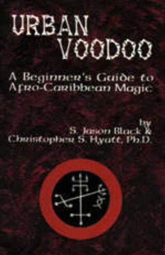 Cover image for Urban Voodoo: A Beginner's Guide to Afro-Caribbean Magic