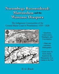 Cover image for Norumbega Reconsidered: Mawooshen and the Wawenoc Diaspora