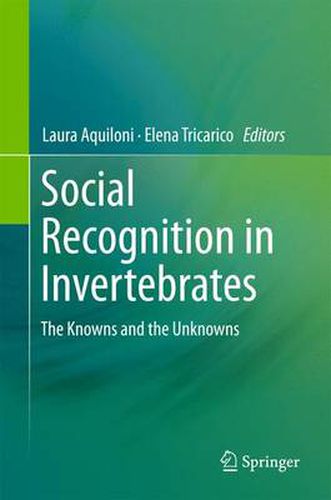 Cover image for Social Recognition in Invertebrates: The Knowns and the Unknowns