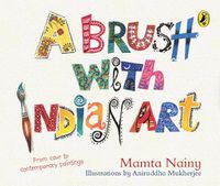 Cover image for A Brush with Indian Art:: A Childrens Guide to Art History