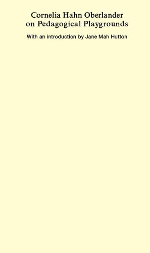 Cover image for Cornelia Hahn Oberlander on Pedagogical Playgrounds