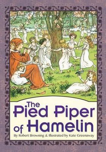 The Pied Piper of Hamelin (Illustrated)