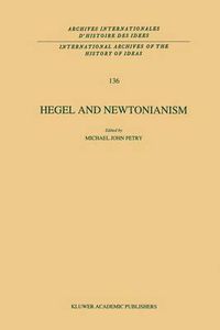 Cover image for Hegel and Newtonianism