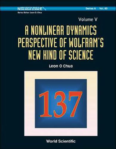 Cover image for Nonlinear Dynamics Perspective Of Wolfram's New Kind Of Science, A (Volume V)