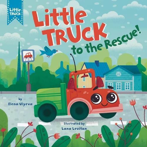 Cover image for Little Truck to the Rescue!