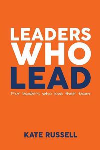 Cover image for Leaders Who Lead