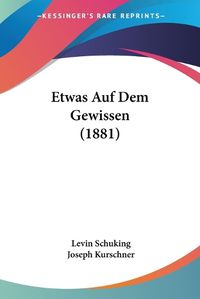 Cover image for Etwas Auf Dem Gewissen (1881)