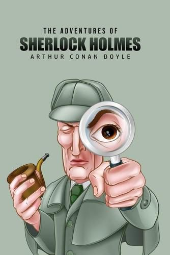 Cover image for The Adventures of Sherlock Holmes