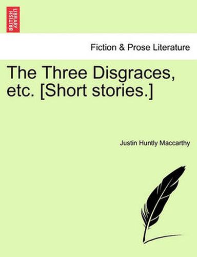 Cover image for The Three Disgraces, Etc. [Short Stories.]