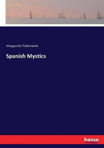 Cover image for Spanish Mystics