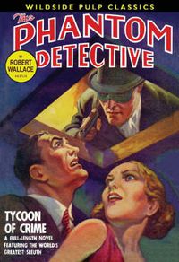 Cover image for The Phantom Detective: Tycoon Of Crime