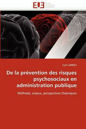 Cover image for de La PR Vention Des Risques Psychosociaux En Administration Publique